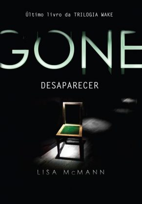 Livro: Gone (Desaparecer) – Lisa McMann ⭐⭐⭐