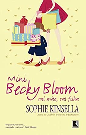 Livro: Mini Becky Bloom – Sophie Kinsella ⭐⭐⭐